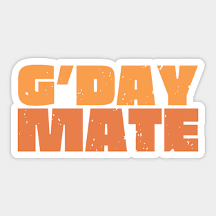 G'day Mate Sticker